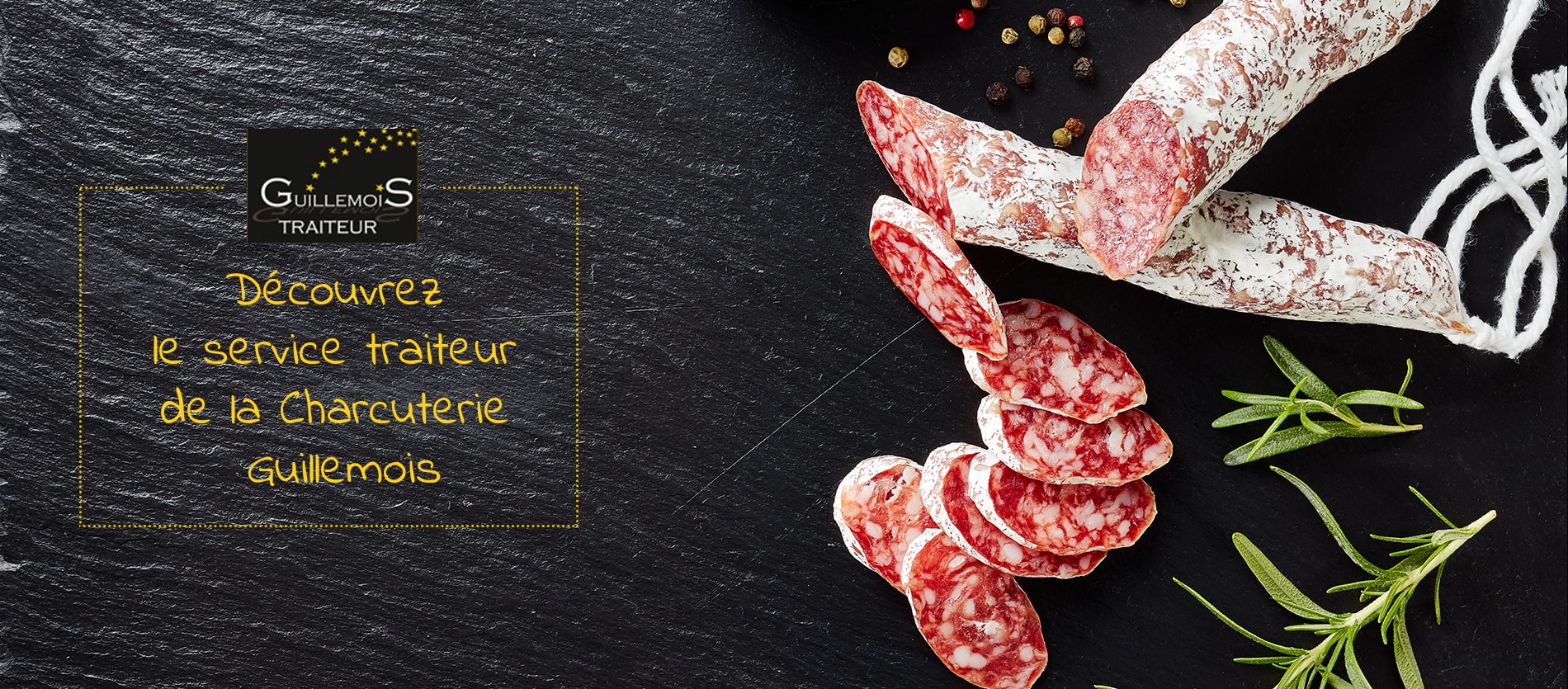 CHARCUTERIE GUILLEMOIS
